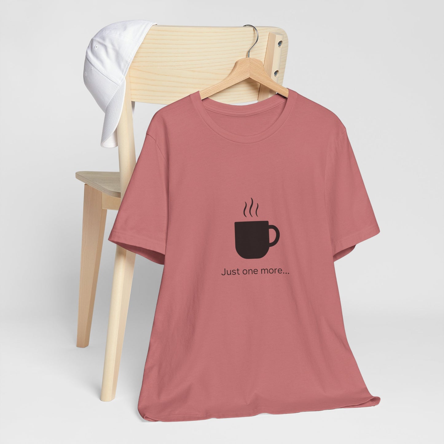 Coffee Tee — "Just One More..." Minimalist Coffee T-Shirt