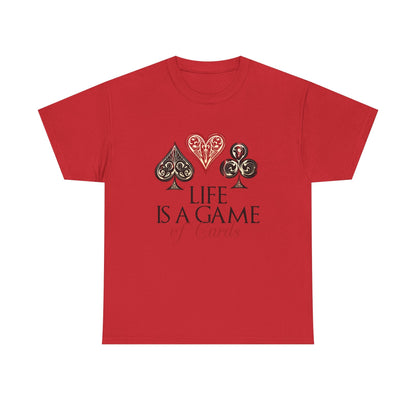Life Is a Game of Cards Graphic Tee — Poker Suit Heart Spade Club Diamond T-Shirt Printify