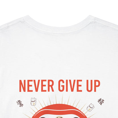 Never Give Up Daruma T-Shirt — Inspirational Japanese Lucky Doll Tee Printify