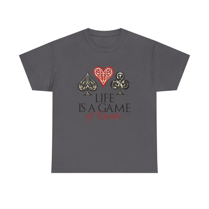Life Is a Game of Cards Graphic Tee — Poker Suit Heart Spade Club Diamond T-Shirt Printify