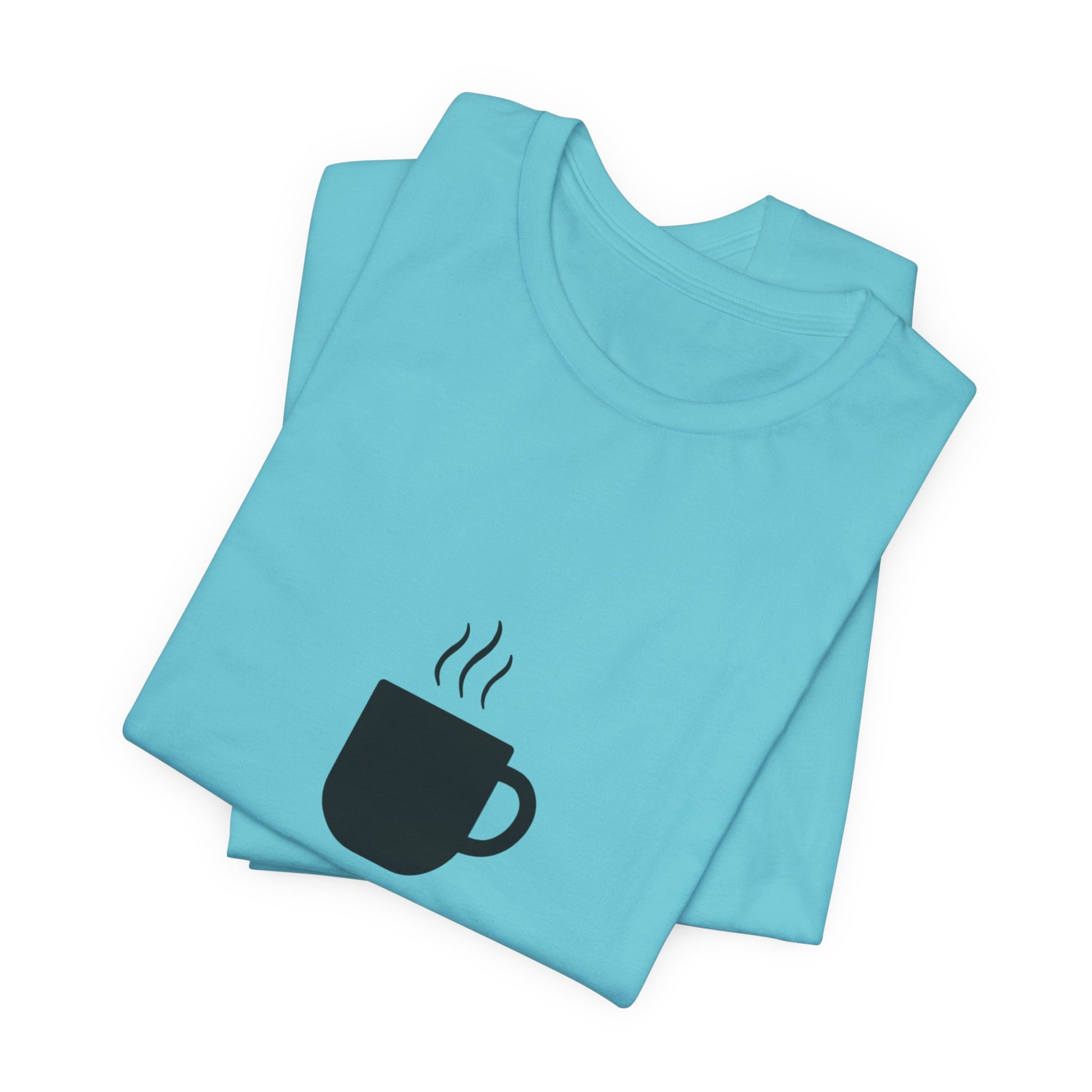 Coffee Tee — "Just One More..." Minimalist Coffee T-Shirt