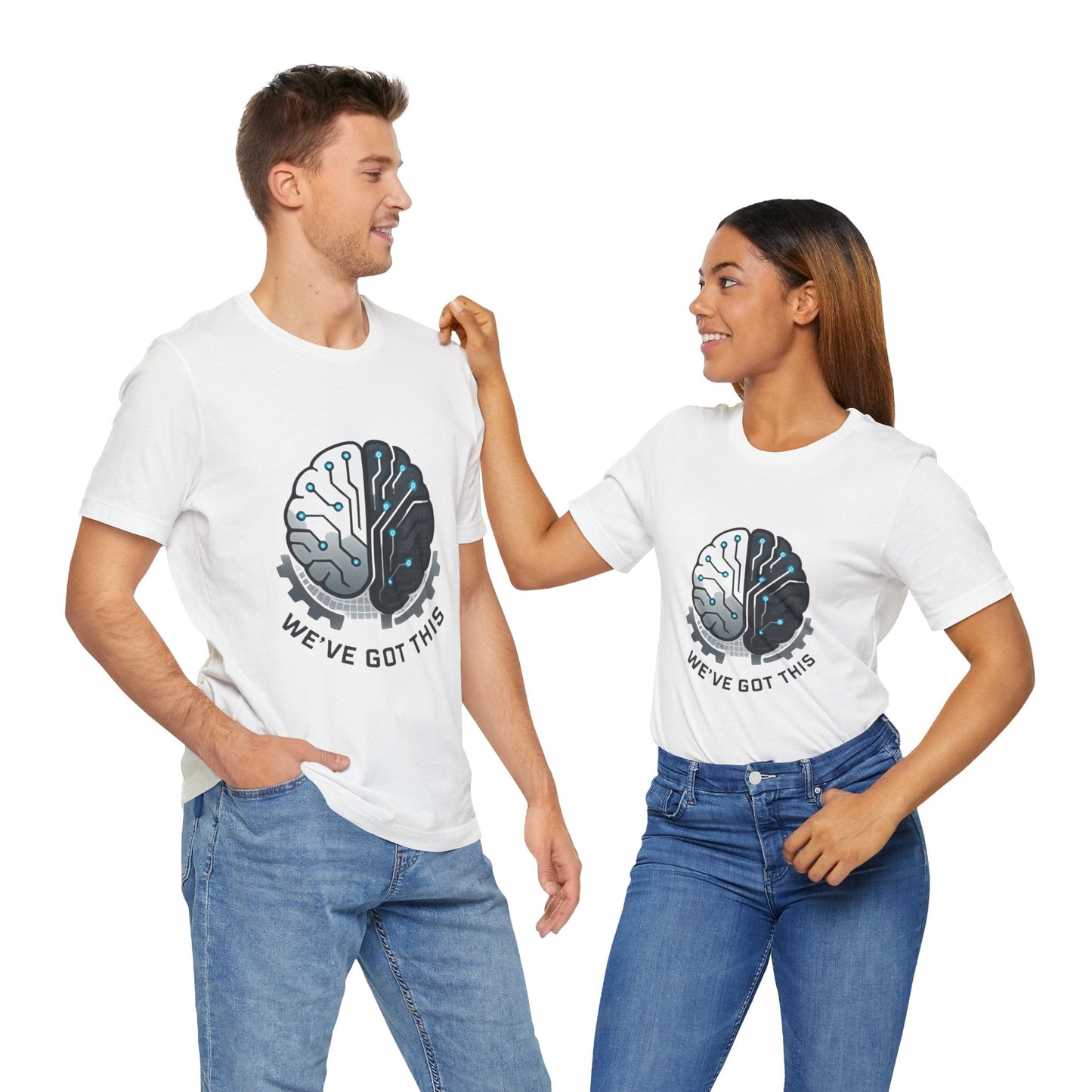 We've Got This Brain Tech T-Shirt — AI / Engineering Graphic Tee Printify