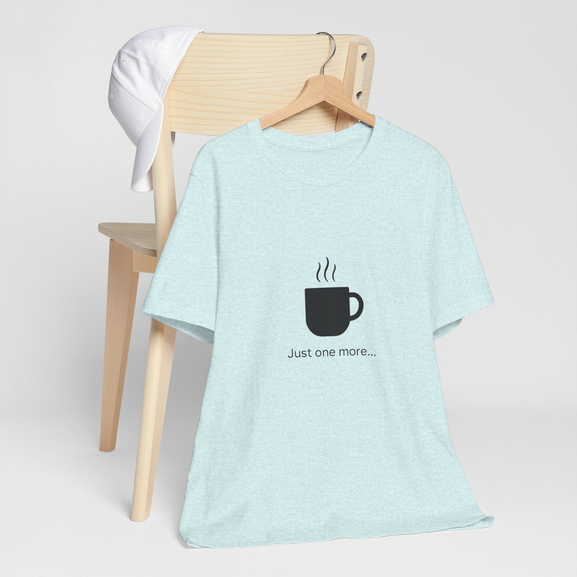 Coffee Tee — "Just One More..." Minimalist Coffee T-Shirt