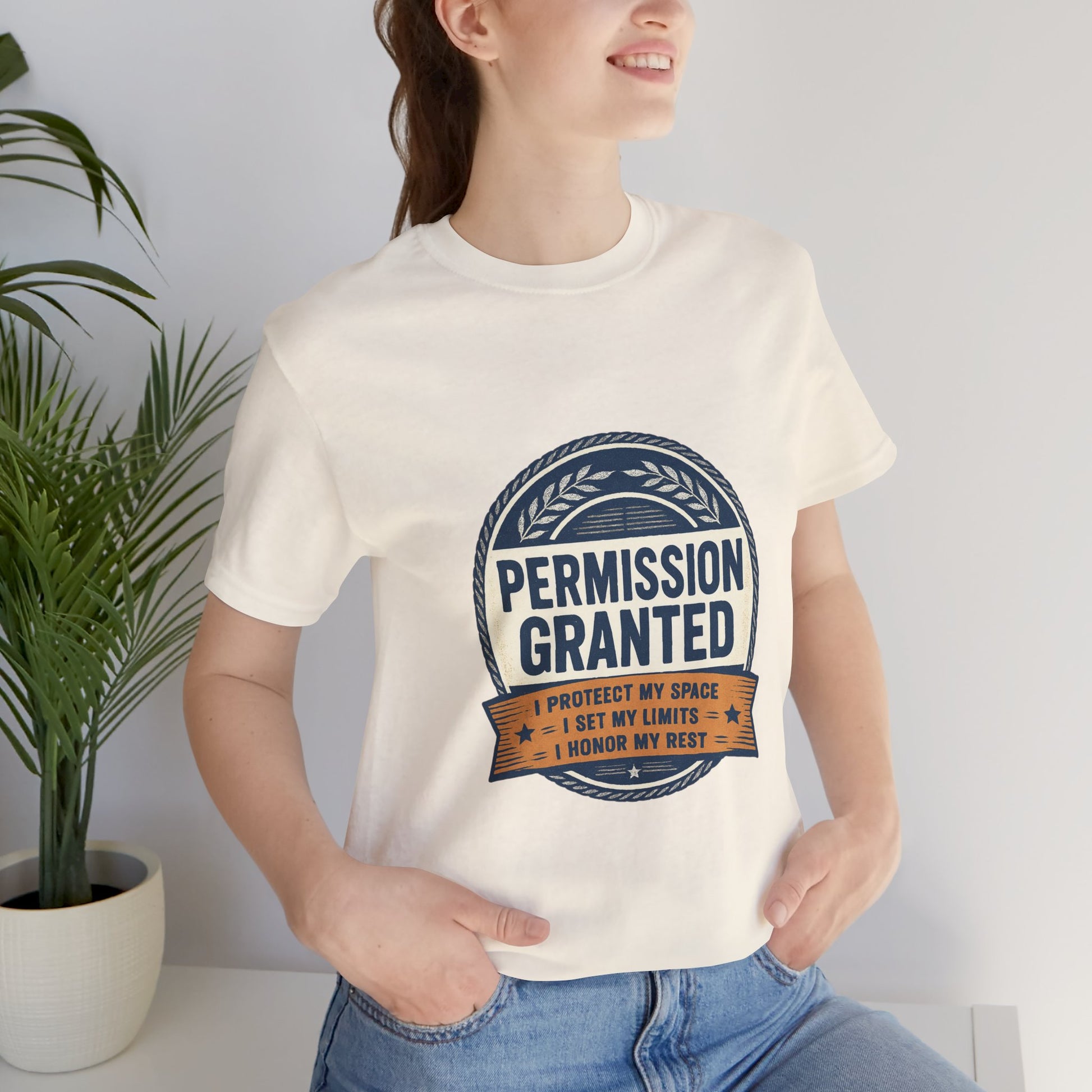 Permission Granted Tee — I Protect My Space Motivational T‑Shirt Printify