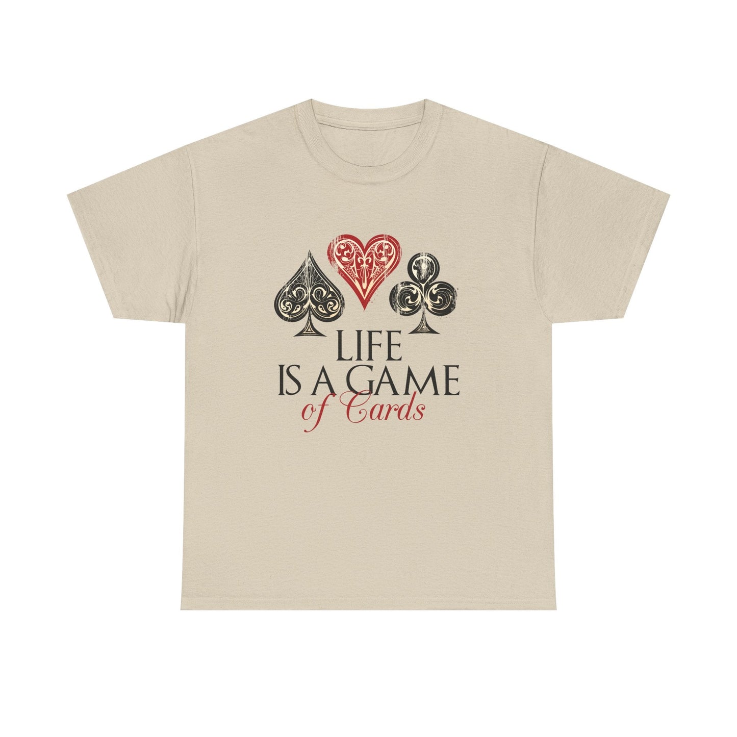 Life Is a Game of Cards Graphic Tee — Poker Suit Heart Spade Club Diamond T-Shirt Printify