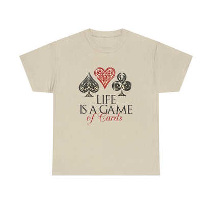 Life Is a Game of Cards Graphic Tee — Poker Suit Heart Spade Club Diamond T-Shirt Printify
