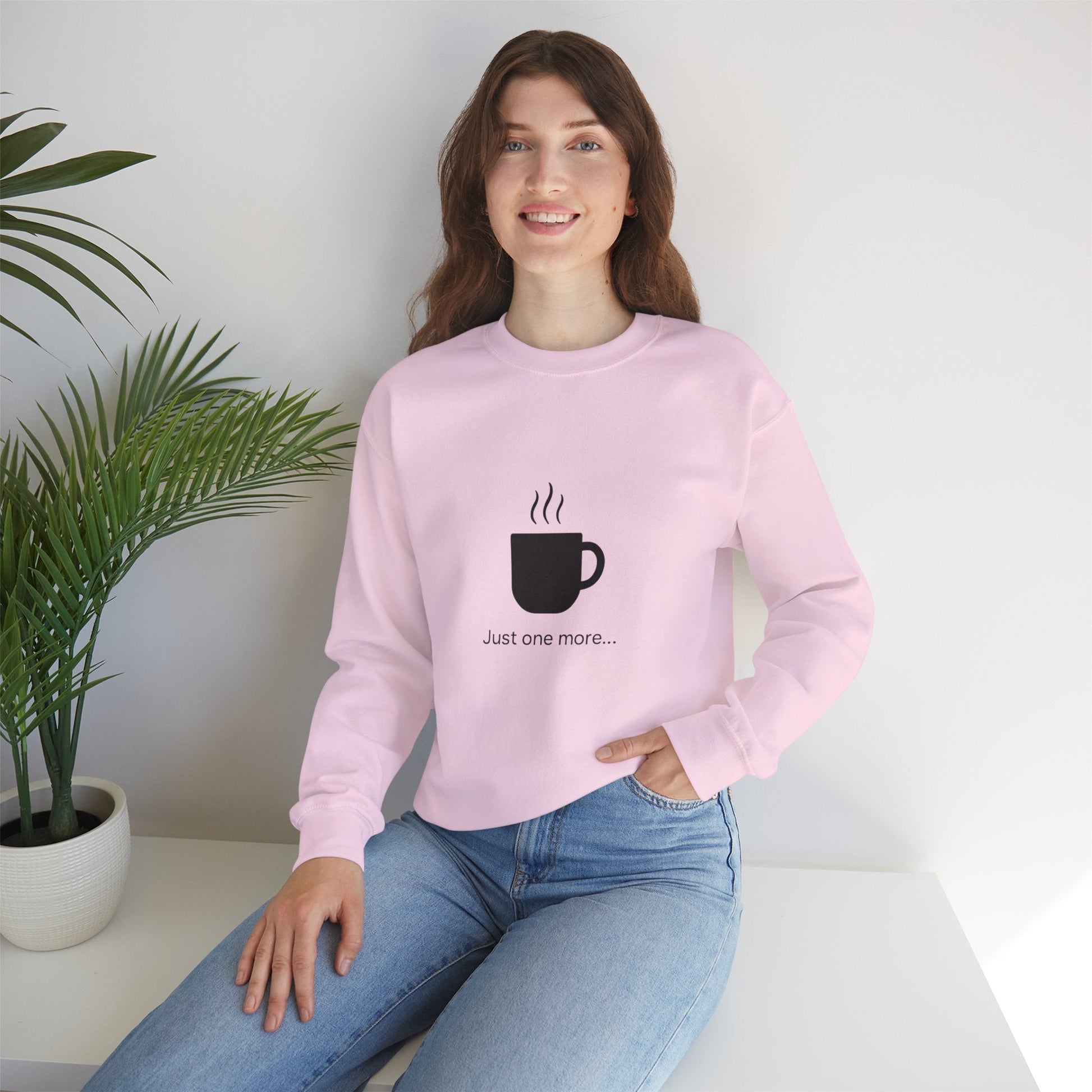 Coffee Crewneck Sweatshirt — "Just one more..." Mug Graphic Printify