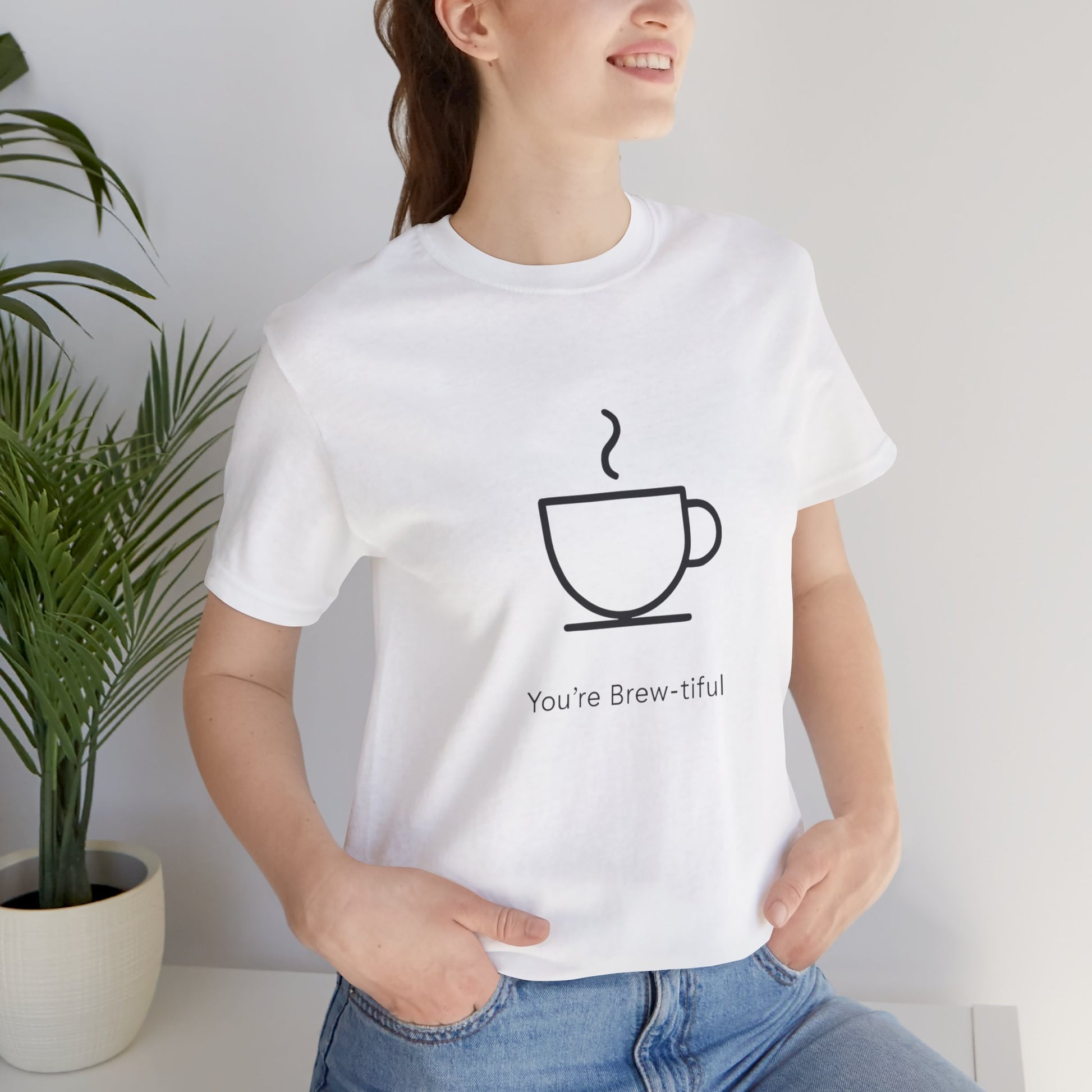 Coffee Tee - "You're Brew-tiful" Minimalist Coffee Cup Graphic T-Shirt Printify