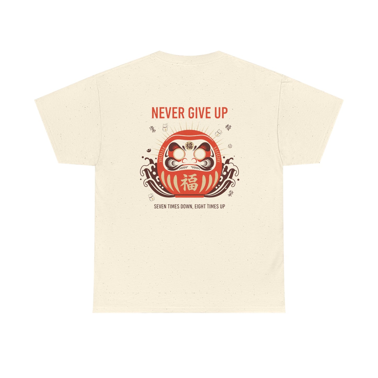 Never Give Up Daruma T-Shirt — Inspirational Japanese Lucky Doll Tee Printify