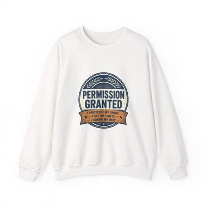 Permission Granted Sweatshirt – Inspirational Self-Care Crewneck Printify
