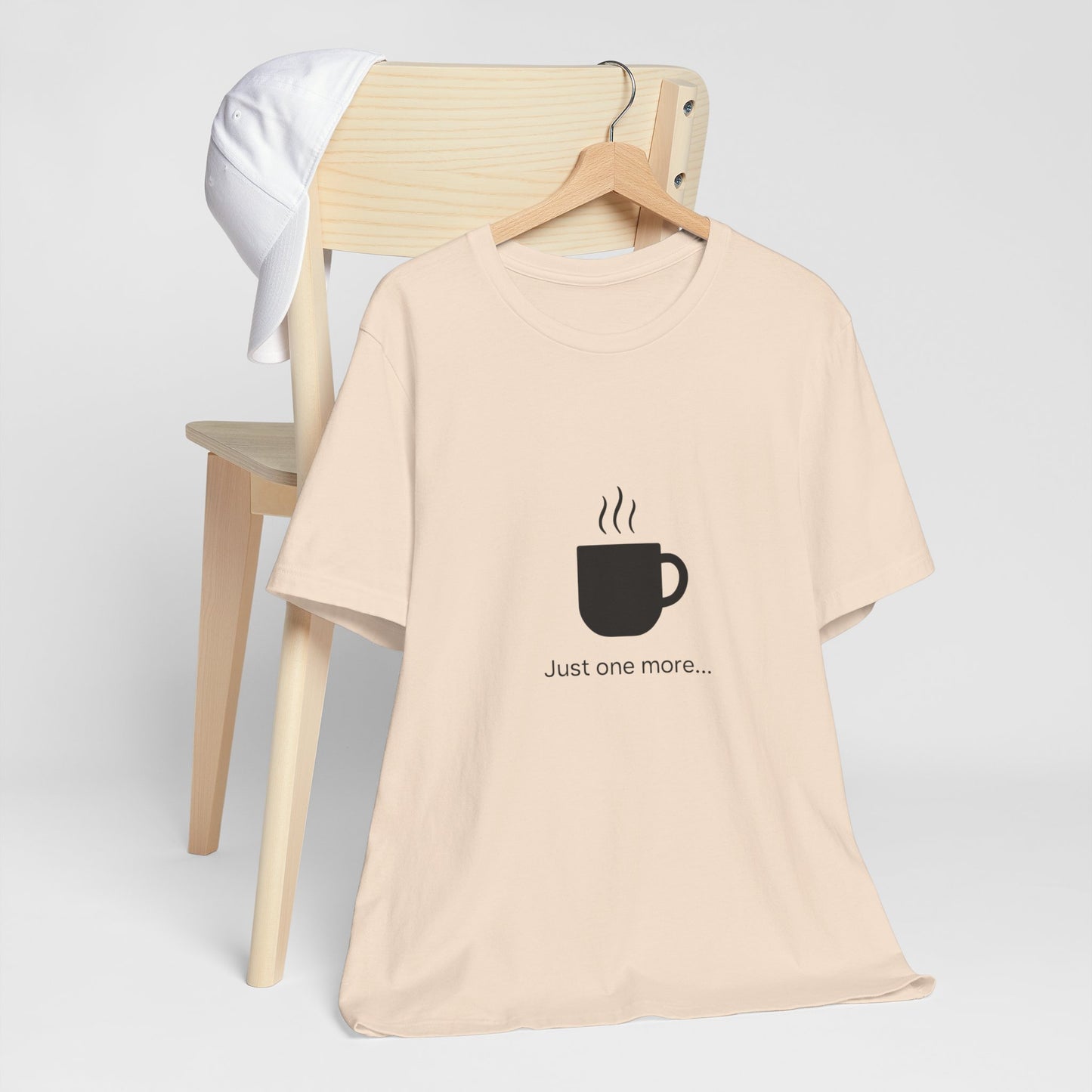 Coffee Tee — "Just One More..." Minimalist Coffee T-Shirt