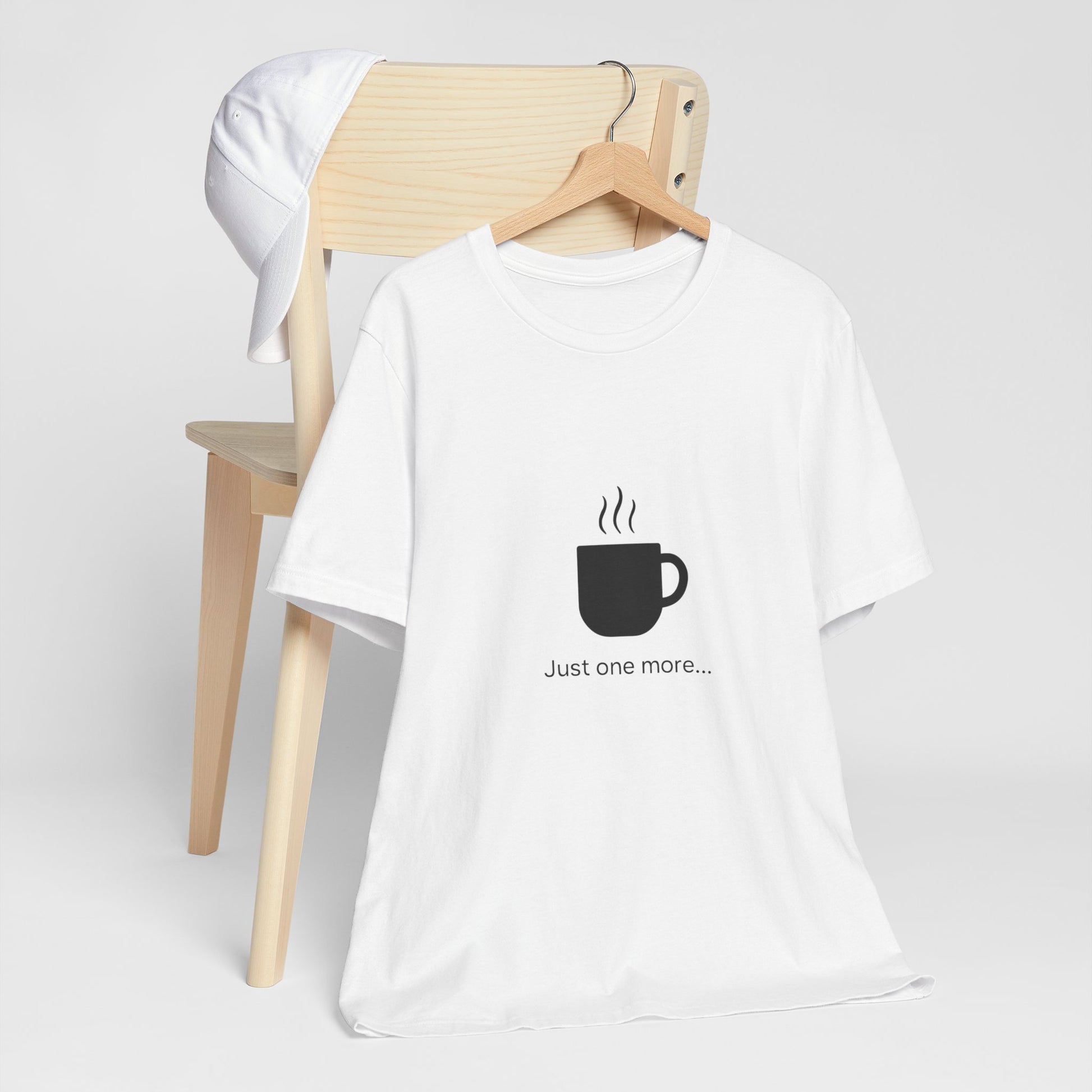 Coffee Tee — "Just One More..." Minimalist Coffee T-Shirt