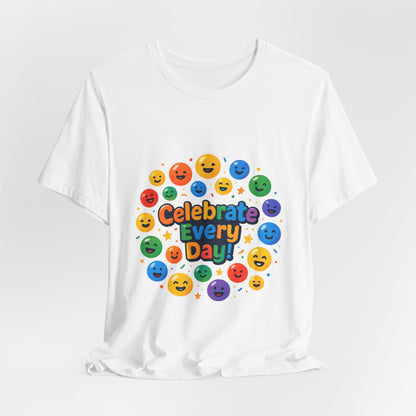 Celebrate Every Day! Emoji Smile T-shirt Printify