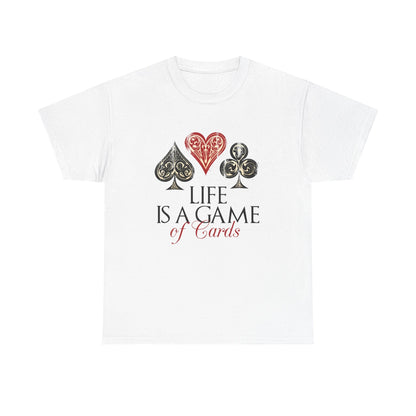 Life Is a Game of Cards Graphic Tee — Poker Suit Heart Spade Club Diamond T-Shirt Printify