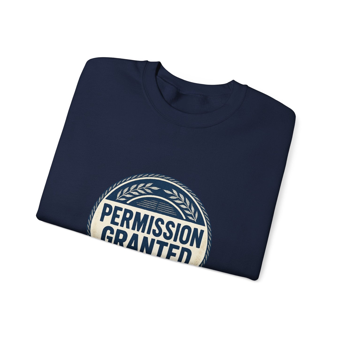 Permission Granted Sweatshirt – Inspirational Self-Care Crewneck Printify