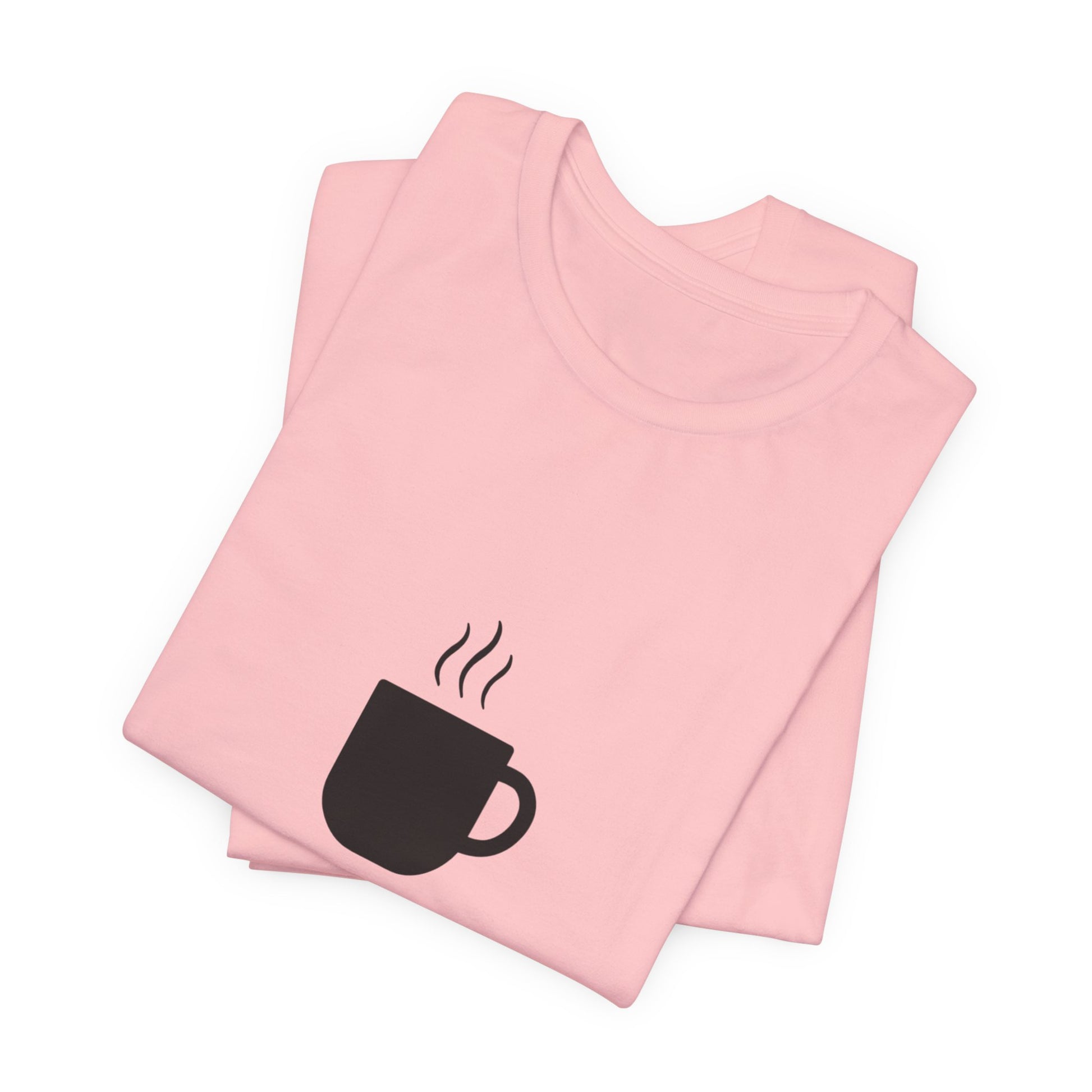 Coffee Tee — "Just One More..." Minimalist Coffee T-Shirt
