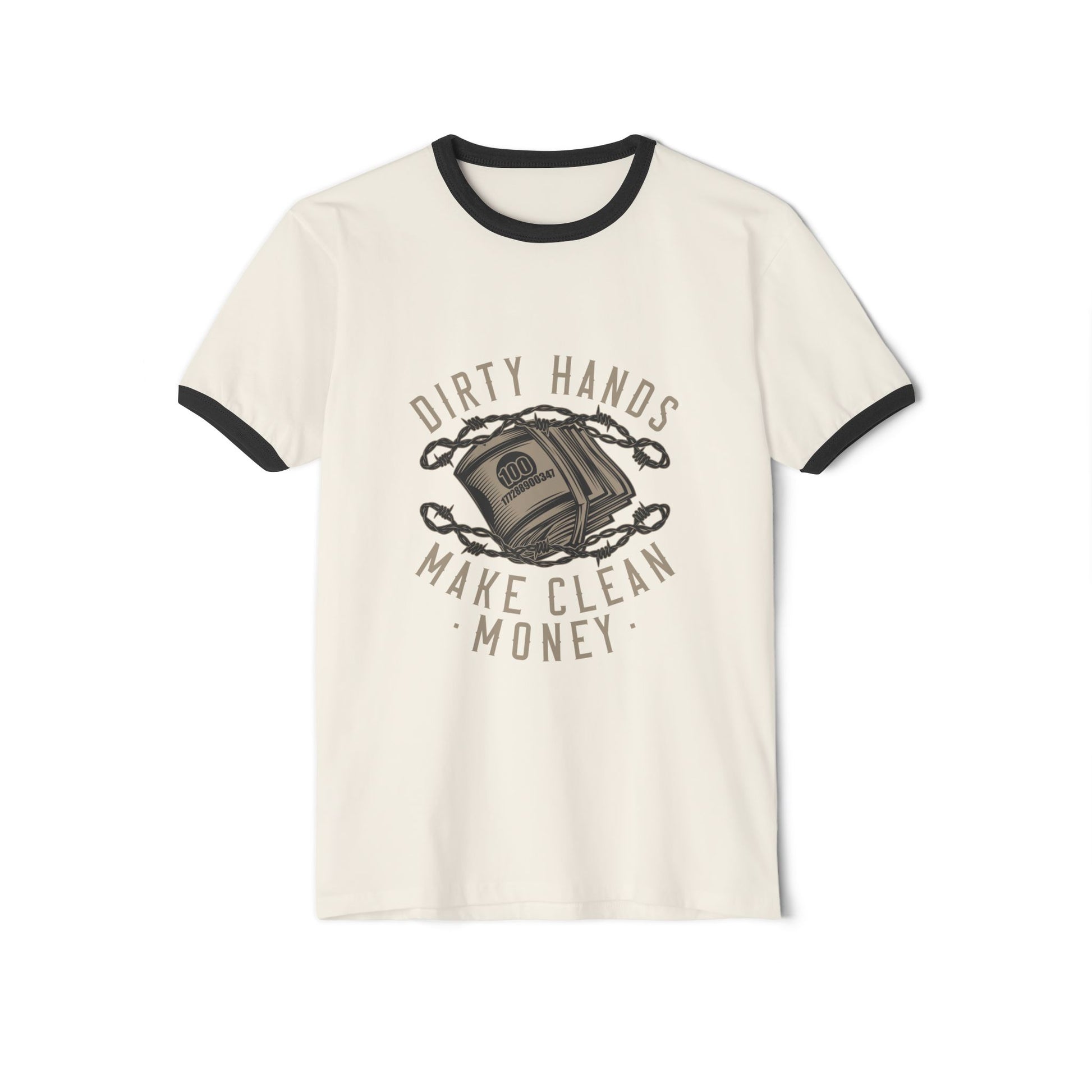 Dirty Hands Make Clean Money Ringer T-Shirt Printify