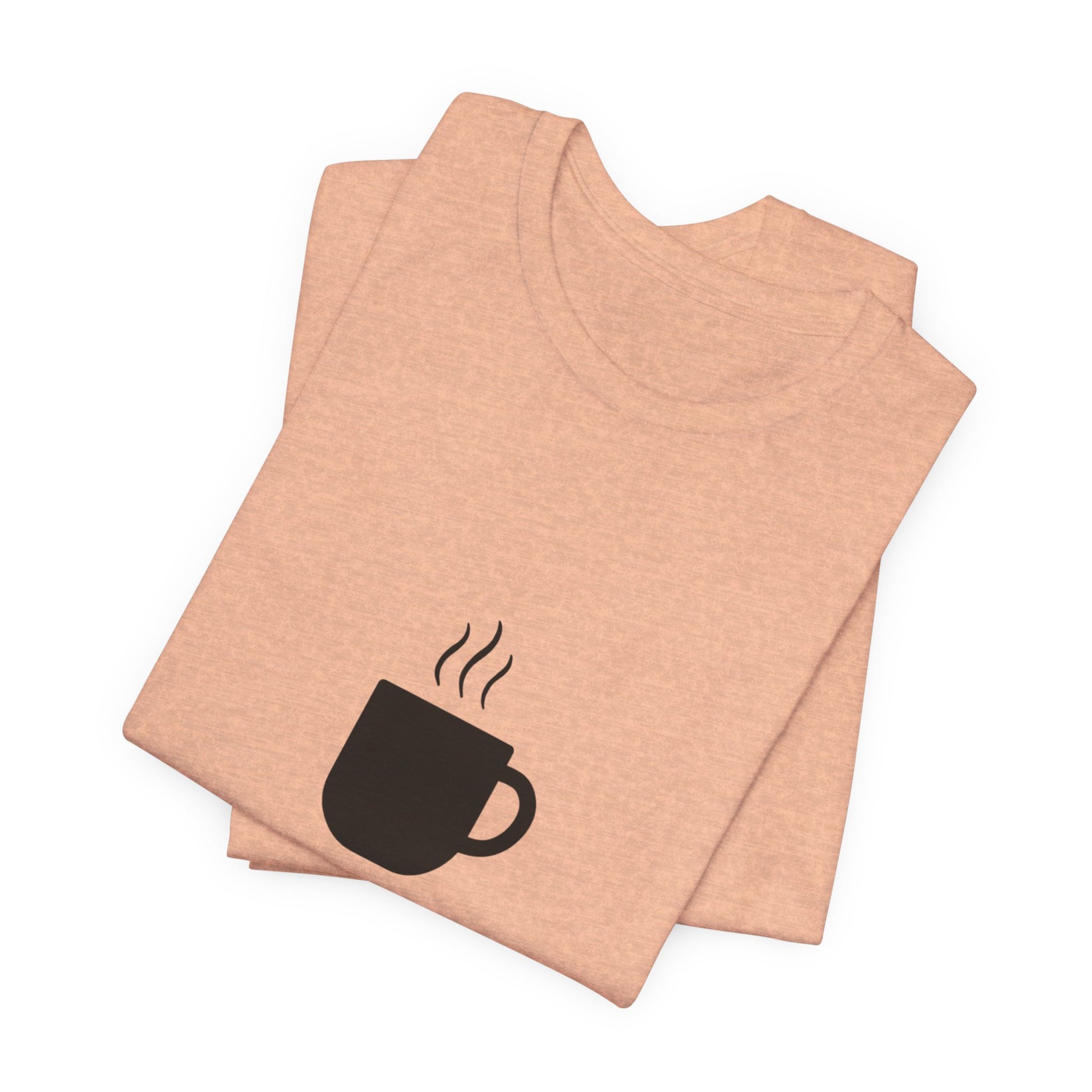 Coffee Tee — "Just One More..." Minimalist Coffee T-Shirt