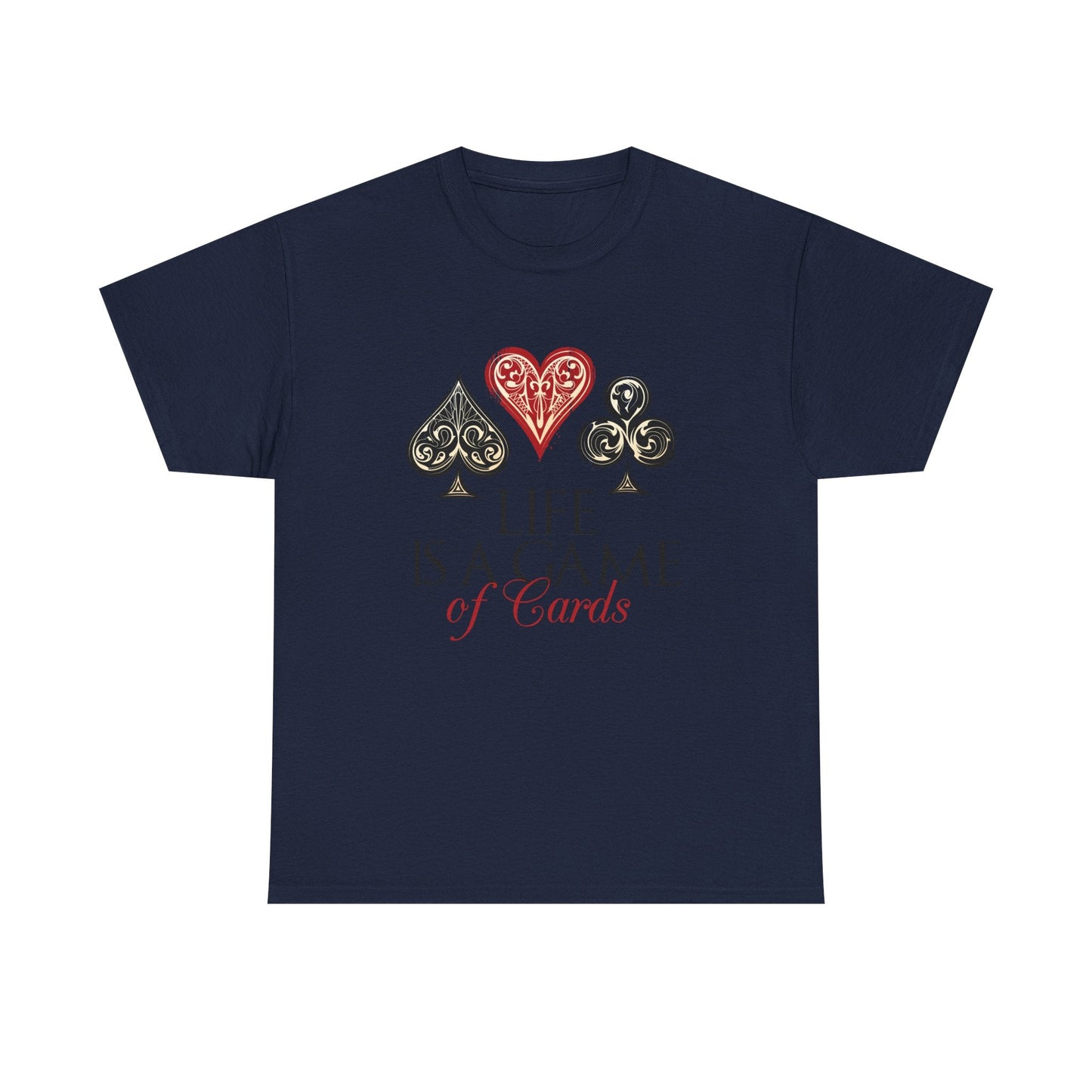Life Is a Game of Cards Graphic Tee — Poker Suit Heart Spade Club Diamond T-Shirt Printify