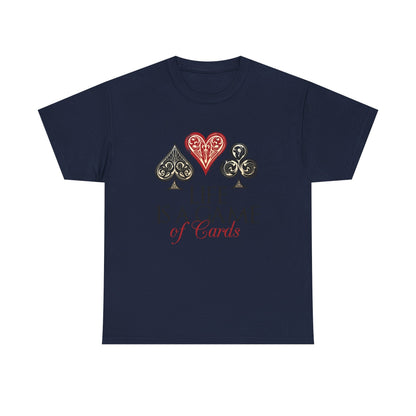 Life Is a Game of Cards Graphic Tee — Poker Suit Heart Spade Club Diamond T-Shirt Printify