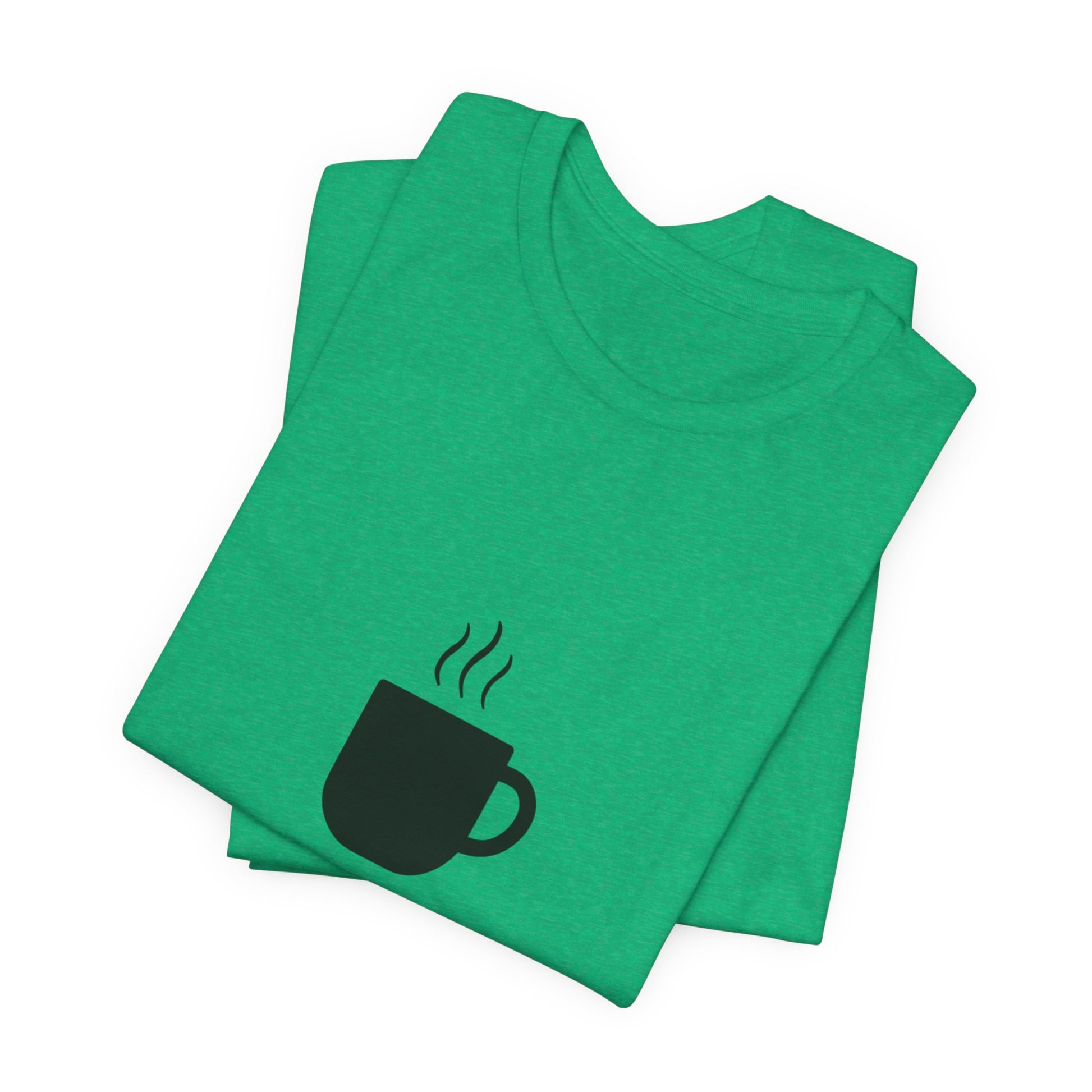 Coffee Tee — "Just One More..." Minimalist Coffee T-Shirt